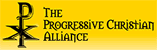 The Progressive Christian Alliance